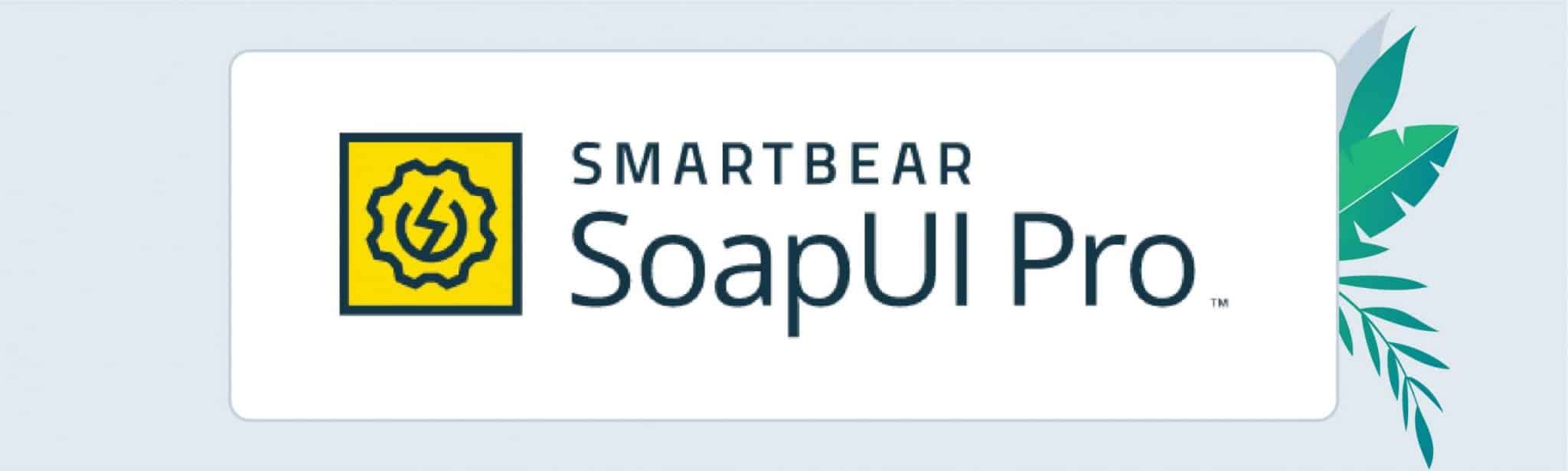 SoapUI as the best API testing tool